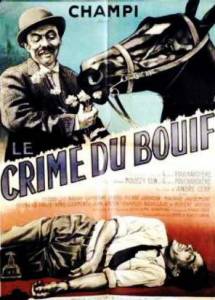 Le crime du Bouif  Le crime du Bouif  / 1952  online 