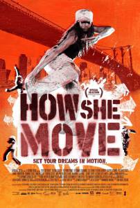     How She Move / 2007  online 