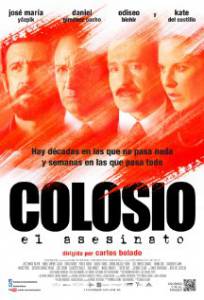 :   Colosio: El Asesinato / 2012  online 