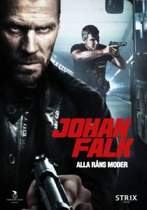 Johan Falk: Alla rns moder  () Johan Falk: Alla rns moder  () / 2 ...  online 