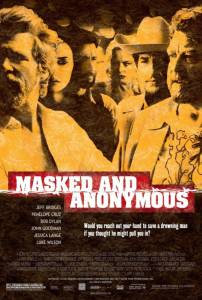    Masked and Anonymous / 2003  online 